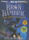 Bran Hambric: The Farfield Curse - Kaleb Nation, Marc Thompson