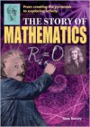 The Story of Mathematics: From Creating the Pyramids to Exploring Infinity - Anne Rooney