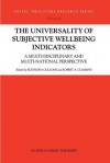 The Universality of Subjective Wellbeing Indicators: A Multi-disciplinary and Multi-national Perspective (Social Indicators Research Series) - E. Gullone, Robert Cummins