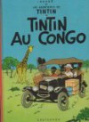 Les Aventures De Tintin, Reporter Du Petit "Vingtième", Au Congo - Hergé