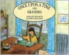 Once Upon a Time and Grandma - Lenore Blegvad