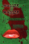 Hugger - Mugger: A Carlton Winship Novel - Robert K. Brown