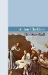 The Sea-Gull - Anton Chekhov