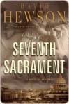 The Seventh Sacrament - David Hewson