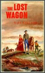 The Lost Wagon - Jim Kjelgaard