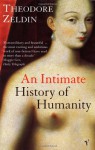 An Intimate History of Humanity - Theodore Zeldin