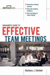 The Manager's Guide to Effective Meetings - Barbara J. Streibel