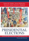 Presidential Elections: Strategies and Structures of American Politics - Nelson W. Polsby, Aaron Wildavsky, Steven E. Schier, David A. Hopkins