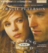 Taming the Wind (Land of the Lone Star Series) - Tracie Peterson, Renée Raudman