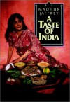 A Taste of India - Madhur Jaffrey