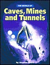 Caves, Mines and Tunnels - Stephen Hoare