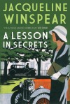 A Lesson in Secrets - Jacqueline Winspear