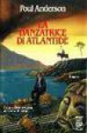 La danzatrice di Atlantide - Poul Anderson