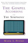 The Gospel According to the Simpsons: Bigger and Possibly Even Better! Edition - Mark I. Pinsky