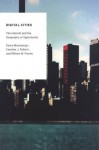 Digital Cities: The Internet and the Geography of Opportunity (Oxford Studies in Digital Politics) - Karen Mossberger, Caroline J. Tolbert, William W. Franko