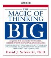 The Magic of Thinking Big (New on CD) - David Schwartz