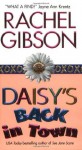 Daisy's Back in Town (Avon Romance) - Rachel Gibson