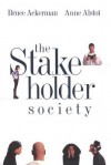 The Stakeholder Society - Bruce Ackerman