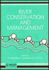 River Conservation And Management - P. J. Boon, P. Calow