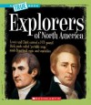 Explorers of North America (True Books) - Christine Taylor-Butler