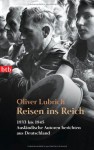 Reisen ins Reich - Oliver Lubrich