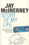 Story of My Life - Jay McInerney