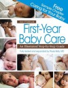 Free Chapter "Caring for your Baby" from First-Year Baby Care - Paula Kelly