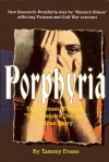 Porphyria - Tammy Evans