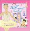 The Ballerina's Handbook - Kate Castle, Flora Twinkletoes