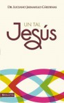 Un Tal Jesus - Luciano Jaramillo Cardena