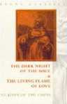 The Dark Night of the Soul and the Living Flame of Love: St. John of the Cross (Fount Classics Series) - Robert Van De Weyer