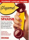 ¡Dígame! Teléfono: maestro de la lengua española - Barron's Publishing