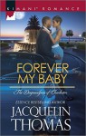 Forever My Baby (Harlequin Kimani RomanceThe Dugrandpres) - Jacquelin Thomas