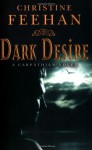 Dark Desire: Number 2 in series ('Dark' Carpathian) by Feehan, Christine (2007) Paperback - Christine Feehan