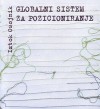 Globalni sistem za pozicioniranje - Iztok Osojnik, Janez Janša