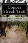 Copper Streak Trail - Eugene Manlove Rhodes