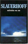 Schuim en as (Nijgh en van Ditmar's paperbacks, #46) - J. Slauerhoff