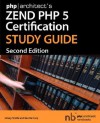 php|architect's Zend PHP 5 Certification Study Guide - Davey Shafik