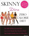 Skinny Diva Zero Calorie Diet - Tiffany Taylor