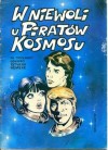 W niewoli u piratów kosmosu - Tibor Cs. Horváth, Fazekas Attila