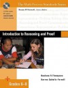 Introduction to Reasoning and Proof, Grades 6-8 - Denisse R. Thompson, Susan O'Connell, Karren Schultz-Ferrell