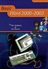 Basic Word 2000 2003 (Basic Ict Skills) - P.M. Heathcote, J.M. Vincent