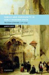 Family and Community in Early Modern Spain: The Citizens of Granada, 1570-1739 - James Casey