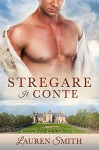 Stregare il conte - Lauren Smith