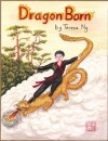 Dragon Born (Illustrated) - Teresa Ng