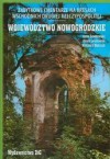 Zabytkowe cmentarze na kresach wschodnich drugiej Rzeczypospolitej. Województwo nowogródzkie - Wojciech Walczak, Anna Lewkowska, Jacek Lewkowski