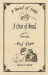 A Bowl of Soup, a Crust of Bread, and Thou - Patricia B. Mitchell