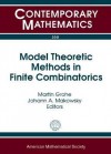 Model Theoretic Methods in Finite Combinatorics: Ams-ASL Joint Special Session, January 5-8, 2009, Washington, DC - M. Grohe