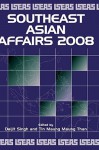 Southeast Asian Affairs 2008 - Daljit Singh