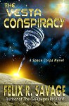 The Vesta Conspiracy - Felix R. Savage